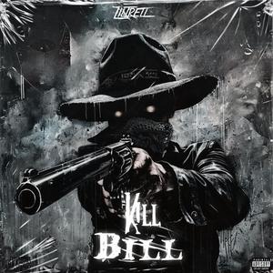 Kill Bill (Explicit)