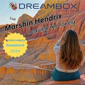 Leaving me lonely (feat. Marshin Hendrix) (Remastered 2024)