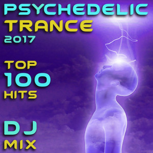 Sun (Psychedelic Goa Trance 2017 DJ Mix Edit)