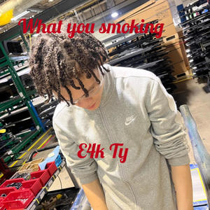 What you smoking (Explicit)