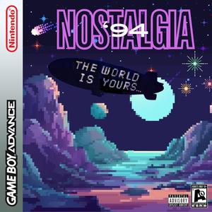 Nostalgia 94' (feat. Icey Bands) [Explicit]