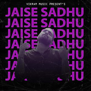 Jaise Sadhu (feat. PATIL) (Explicit)