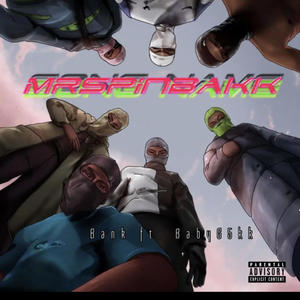 BABYG5kk (feat. Bank) (MRSPINBACK|Explicit)