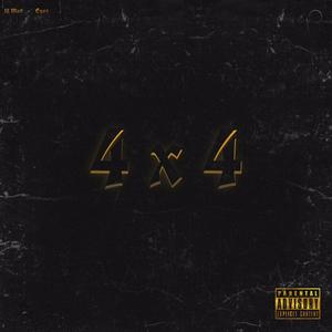 4 x 4 (feat. EGOZ & LSB) [Explicit]