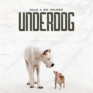 UNDERDOG (Explicit)