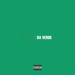 ******* da verde (Explicit)