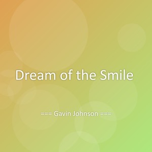 Dream of the Smile