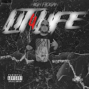 Lit4Life (Explicit)