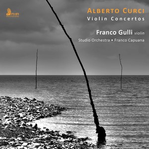 Curci: Violin Concertos