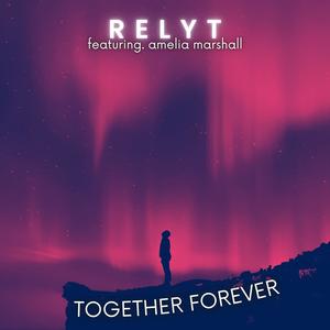 Together Forever (feat. Amelia Marshall)