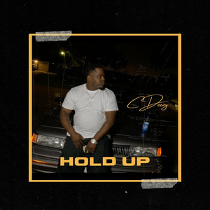 Hold Up (Explicit)