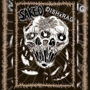 SAKEO // DISHxRAG (split)