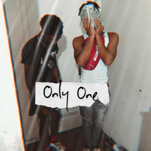 Only One (feat. 1tak3marii) [Explicit]