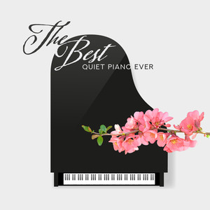 The Best Quiet Piano Ever: Background, Relax, Study, Sleep, Lounge