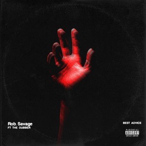Best Advice (feat. The Dubber) (Explicit)