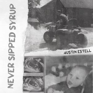 Never Sipped Syrup (Explicit)