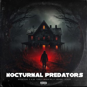 Nocturnal Predators (Explicit)
