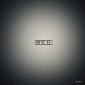 ILLNESS (Remastered)