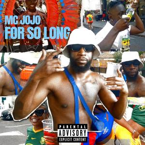 For So Long