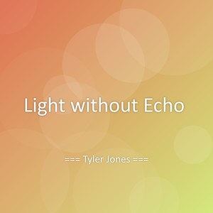 Light without Echo