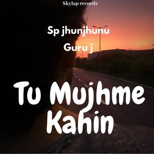 Tu Mujhme Kahin