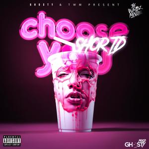 Choose You (Explicit)