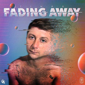 Fading Away (Explicit)