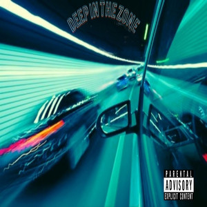 Deep In The Zone (feat. Dnote) (Explicit)
