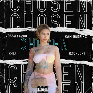 Chosen (Explicit)