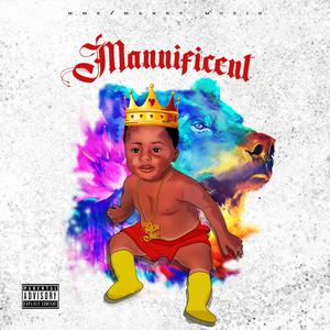 Mannificent (Explicit)