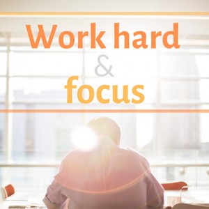 Work Hard & Focus - Songs to Increase Productivity During Working Hours