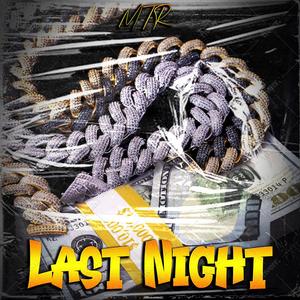 LAST NIGHT (Explicit)