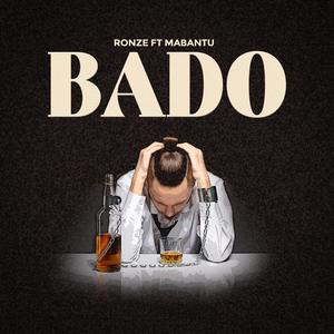 Bado (feat. Mabantu)