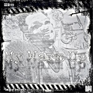 My Warm Up (Explicit)