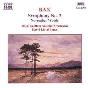 Bax: Symphony No. 2 / November Woods