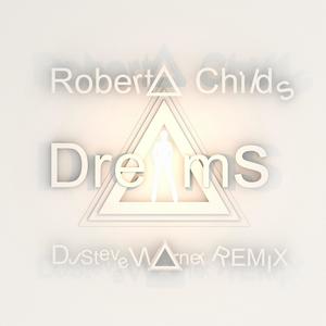 Dreams (DJ Steve Warner Remix)