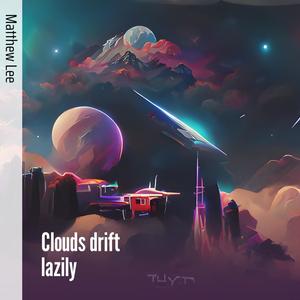 Clouds Drift Lazily (Acoustic)