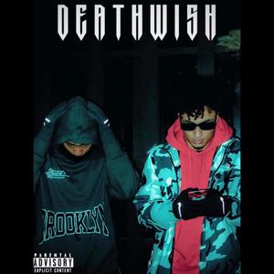 DEATHWISH (Explicit)