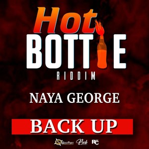 Back Up (Hot Bottle Riddim)