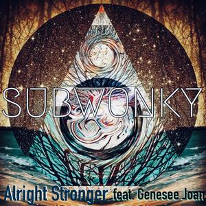 Alright Stronger (feat. Genesee Joan)