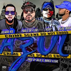 Azul(feat. Kishy la droga x Paolo the flow x Bling Mike)