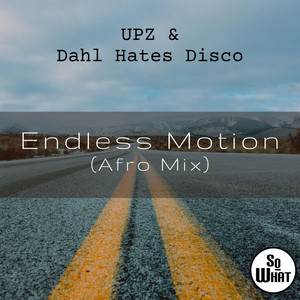 Endless Motion (Afro Mix DJ Edit)