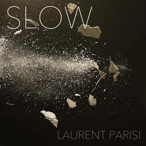 Slow