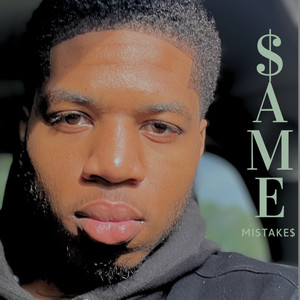 Same Mistakes (Explicit)