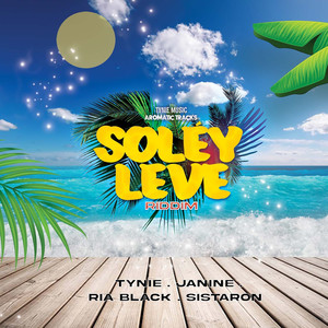 Soléy Leve Riddim