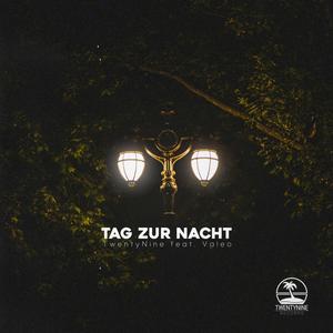 Tag zur Nacht (feat. Valeo)