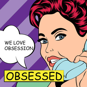 Almighty Presents: Obsessed - We Love Obsession