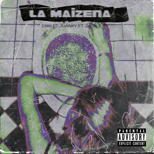 La Maizena (Explicit)