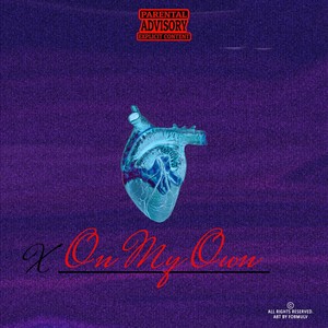 On My Own (Explicit)