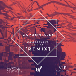 Zapomniałem (feat. Pristal) [Remix]